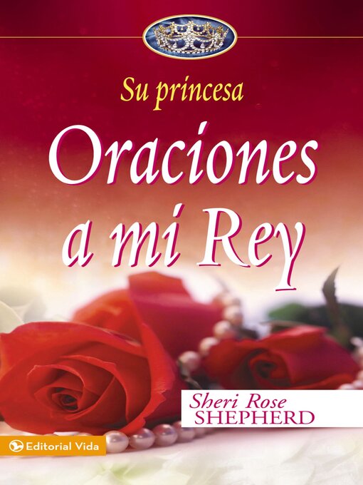 Title details for Oraciones a mi Rey by Sherri Rose Shepherd - Available